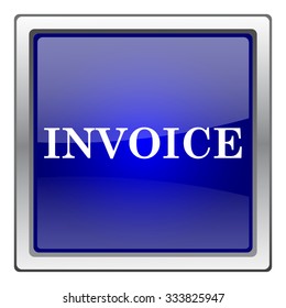 Invoice icon. Internet button on white background. EPS10 vector.