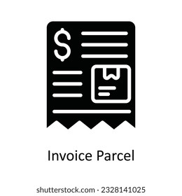 Invoice Parcel Vector    solid Icon Design illustration. Shipping and delivery Symbol on White background EPS 10 File