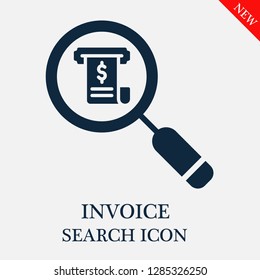 Invoice search icon. Editable Invoice search icon for web or mobile.
