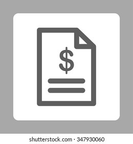 Invoice vector icon. Style is flat rounded square button, dark gray and white colors, silver background.