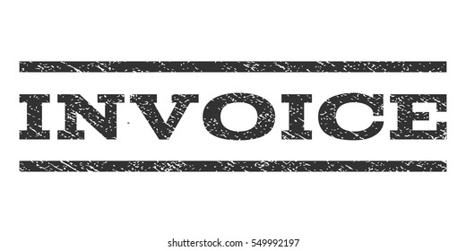 Invoice watermark stamp. Text tag between horizontal parallel lines with grunge design style. Rubber seal gray stamp with scratched texture. Vector ink imprint on a white background.