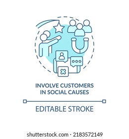 Involve customers in social causes turquoise concept icon. Client engagement strategy abstract idea thin line illustration. Isolated outline drawing. Editable stroke. Arial, Myriad Pro-Bold fonts used