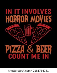 Implica películas de horror en las que la pizza y la cerveza me cuentan, vectores de tipografía cita de Halloween puedes usar tiras de camisetas, afiches, tazas y más