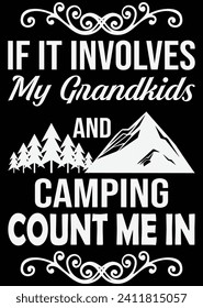 
If It Involves My Grandkids And Camping eps cut file for cutting machine