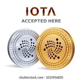 IOTA. Accepted sign emblem. Crypto currency. Golden and silver coins with IOTA symbol isolated on white background. 3D isometric Physical coins with text Accepted Here. Stock vector illustration
