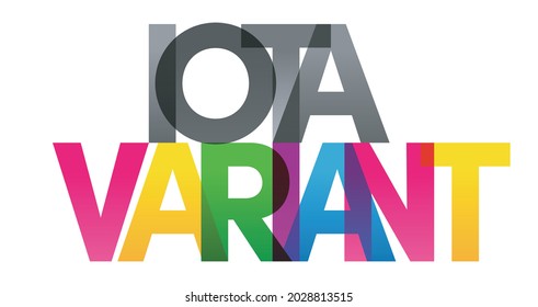 IOTA VARIANT Colored Vector banner. Corporate concept. Gradient Text. Transparency Letters rainbow text. Vector illustration