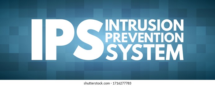 IPS - Intrusion Prevention System acronym, technology concept background