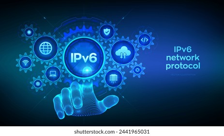 IPv6. Internet Protocol version 6. Ipv6 network protocol standard internet communication concept. Wireframe hand touching digital interface with connected gears cogs, icons. Vector illustration.