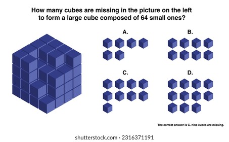 IQ abstract logical reasoning question. How many cubes are missing in the picture on the left to form a large cube composed of 64 small ones?