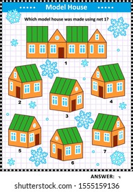 IQ and spatial reasoning training visual math puzzle (suitable both for kids and adults) or picture riddle: Which model house was made using net 1? Answer included.