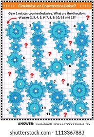 IQ and spatial skills training visual puzzle with gears rotating clockwise and counterclockwise. Answer included.