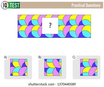 IQ Test Practical Questions - Shape Completion Questions intelligence questions Practical Questions. Worksheet. Mathematical puzzle game. Learning mathematics, tasks for ad