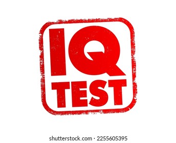 IQ test - it is a type of standardized assessment designed to measure a person’s intellectual ability, text concept stamp