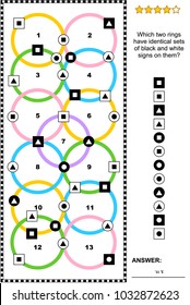 IQ training abstract visual puzzle (suitable both for kids and adults): Which two rings have identical sets of black and white signs on them? Answer included.
