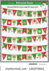 IQ training winter, Christmas or New Year themed visual logic puzzle: Find the exact mirrored copy for every row of bunting flags. Suitable both for children and adults. Answer included.