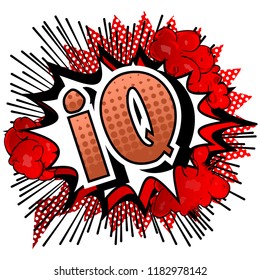 IQ - Vector illustrated comic book style phrase.