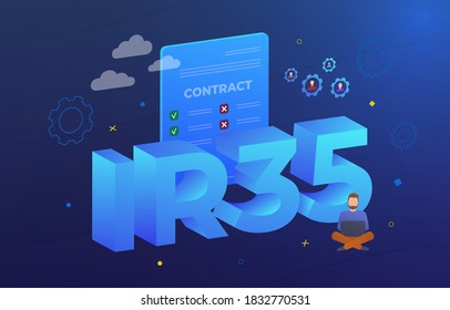 IR35 Business concept illustration. United Kingdom IR35 law aims to combat tax evasion by employees and companies that hire them and provide services to clients through an intermediary.