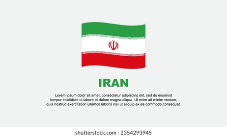 Iran Flag Abstract Background Design Template. Iran Independence Day Banner Social Media Vector Illustration. Iran Background