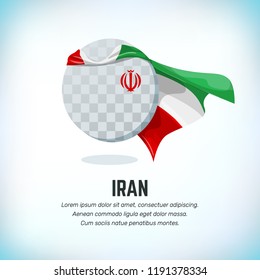 Iran flag. Round flying template with national color cloak. Can be used with logo or mascot. Use for sport or political symbol. Flag Day. Independence Day. National holiday. Travel icon. Vector.