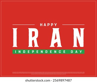 IRAN Independence Day vector design on a red background, Independence day of Iran, Typographic Design of IRAN National Day