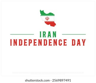 IRAN Independence Day vector design on a white background with map, Typographic Design of IRAN Independence Day, Map of IRAN, Vector design of Iran national day