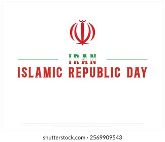 IRAN Islamic Republic Day vector design on a white background with name of ALLAH, Islamic Republic day of Iran, Typographic Design of IRAN National Day, Flag symbol of Iran