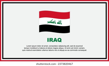 Iraq Flag Abstract Background Design Template. Iraq Independence Day Banner Social Media Vector Illustration. Iraq Banner