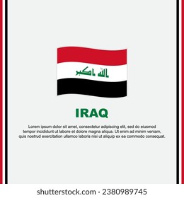 Iraq Flag Background Design Template. Iraq Independence Day Banner Social Media Post. Iraq Cartoon