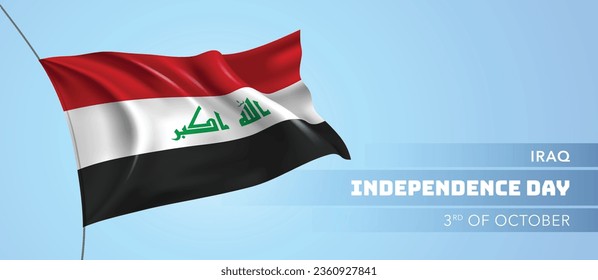 Tarjeta de saludo del Día de la Independencia de Irak, pancarta de ilustración vectorial. Fiesta nacional iraquí elemento de diseño del 3 de octubre con bandera 3D