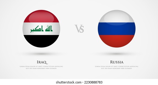 Iraq vs Russia country flags template. The concept for game, competition, relations, friendship, cooperation, versus.