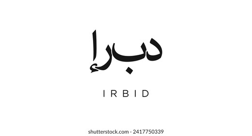 Irbid in the Jordan emblem for print and web. Design features geometric style, vector illustration with bold typography in modern font. Graphic slogan lettering isolated on white background.