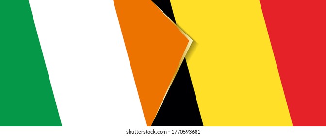 Ireland and Belgium flags, two vector flags symbol of relationship or confrontation.