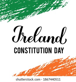 Ireland Constitution Day calligraphy lettering. Holiday celebrated on December 29. Vector template for banner, typography poster, flyer, etc.