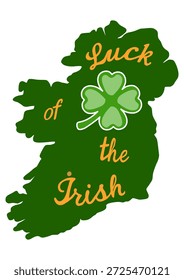 Ireland shape vector poster with shamrock and text "Luck of the Irish"