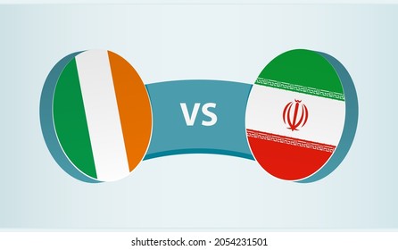 Ireland versus Iran, team sports competition concept. Round flag of countries.