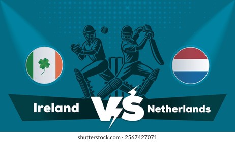 Ireland VS Netherlands , Netherlands Vs Ireland cricket match , Cricket match concept with creative illustration.eps