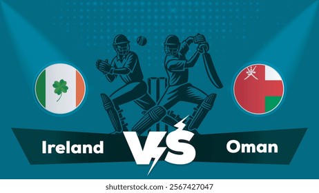 Ireland VS Oman , Oman Vs Ireland cricket match , Cricket match concept with creative illustration.eps