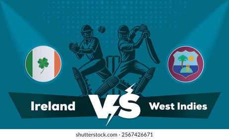 Ireland VS West Indies Match , West Indies Vs Ireland cricket match , Cricket match concept with creative illustration.eps