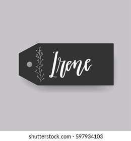 Irene - common female first name on a tag, perfect for seating card usage. One of wide collection in modern calligraphy style.