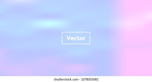 Iridescent holographic background. Foil rainbow texture. Abstract soft pastel colors backdrop. Trendy creative vector cosmic gradient. Vibrant print illustration. Creative neon template for banner.