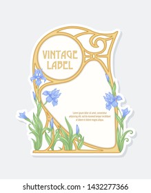 Iris flower. Label, frame, border. Good for product label. with place for text. Vector illustration. In art nouveau style, vintage, old, retro style. Isolated on white.	