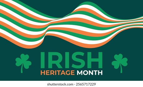 Irish American Heritage Month. Celebrated annually in March in the United States