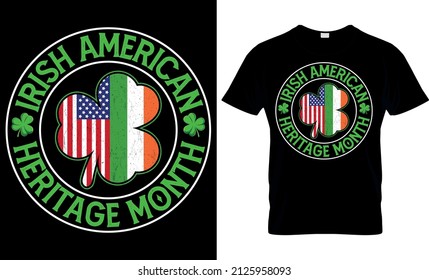 Irish American Heritage month - St Patrick's Day Svg T shirt Design