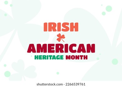 Irish american heritage month vector design illustration. celebrating the contributions of irish-americans in the nations.