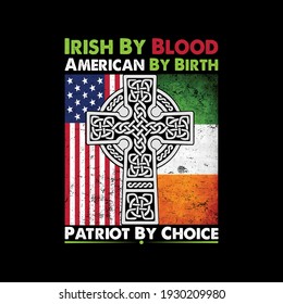 Irish By Blood American By Birth 