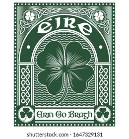 Irish Celtic design in vintage, retro style, Celtic-style clover and slogan Erin Go Bragh - Ireland Forever, illustration on the theme of St. Patricks day celebration, vector illustration