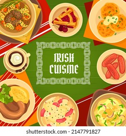 Irish cuisine restaurant meat, vegetables meals menu cover. Homemade pork sausages, beef vegetable Irish stew and cherry pie, potato salad, meat and beer stew, Boxty potato pancake, soda bread vector svg