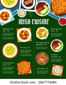 Irish cuisine vector menu potato pancake boxty, fish soup and soda bread with raisins. Irish coffee, cowberry cupcakes, vegetable lamb stew and black pudding with vegetables Ireland food meals svg