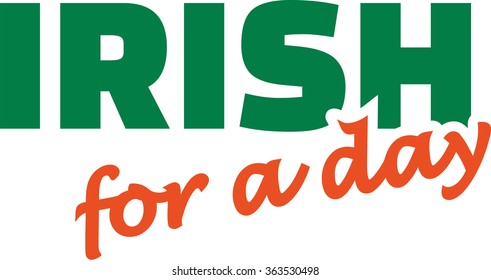 Irish for a day saying