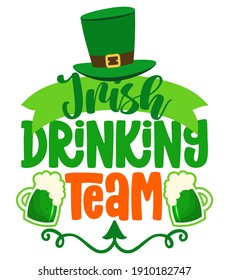 Irish Drinking Team - lustiges St Patrick's Day inspirierendes Briefing Design für Plakate, Flyer, T-Shirts, Karten, Einladungen, Aufkleber, Banner, Geschenke. Irisches Zitat von Kobobaun shenanigans Bierkomisch.